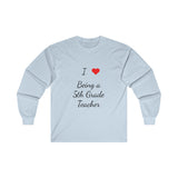 I Love Being A 5th Grade Teacher Ultra Cotton Long Sleeve Tee