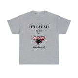 H*LL Yeah My Son Is A Clark Atlanta Graduate Unisex Heavy Cotton Tee