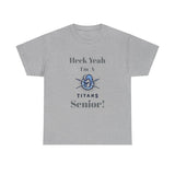 Heck Yeah I'm A Hopewell High School Senior Class Of 2025 Unisex Heavy Cotton Tee