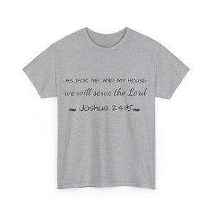 As For Me And My House Unisex Heavy Cotton Tee