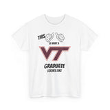 This Is What A Virginia Tech Graduate Looks Like 2025 Unisex Heavy Cotton Tee