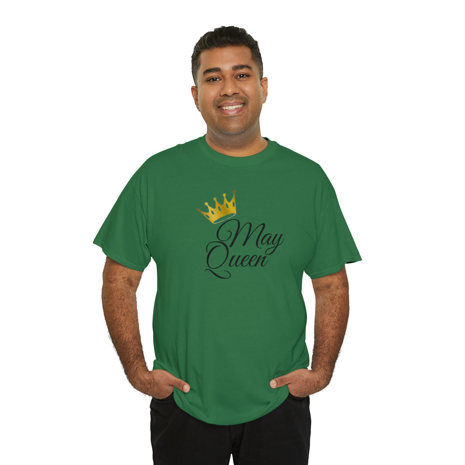 May Queen Unisex Heavy Cotton Tee