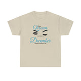 This Queen was Born In December Unisex Heavy Cotton Tee
