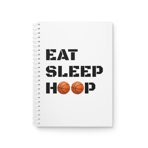 Eat Sleep Hoop Spiral Notebook