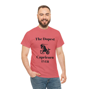 The Dopest Capricorn Ever Unisex Heavy Cotton Tee