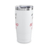 Best Dad Ever Ringneck Tumbler, 20oz