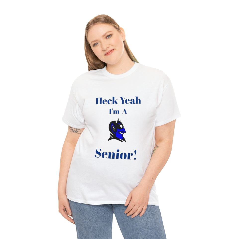 Heck Yeah I'm a Duke Senior Unisex Heavy Cotton Tee