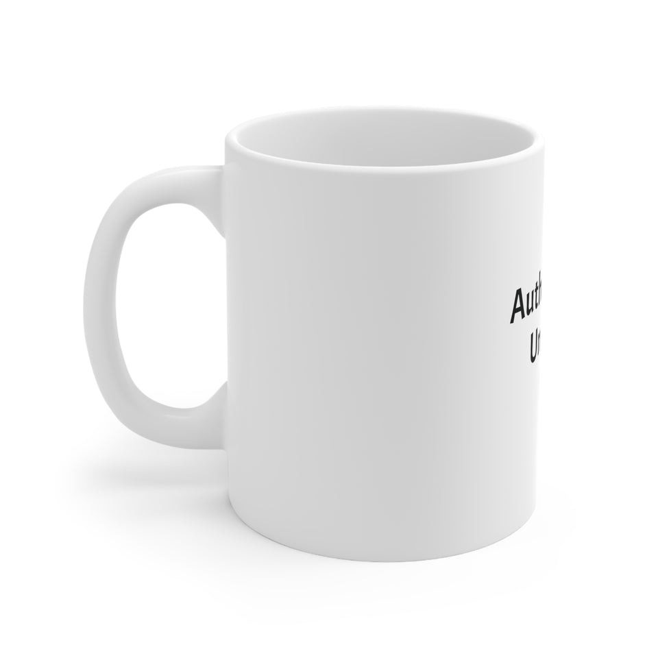 Authentically Uniquely Me Ceramic Mug 11oz