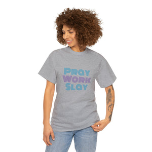 Pray Work Slay Unisex Heavy Cotton Tee