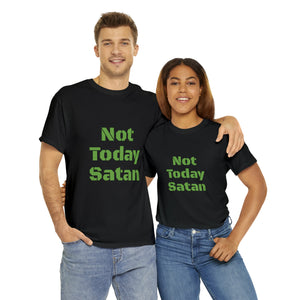 Not Today Satan Unisex Heavy Cotton Tee