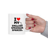 I Love My English Springer Spaniel Ceramic Mug 11oz