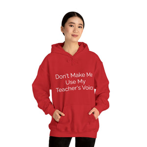 Teacher's Voice Hooded Sweatshirt