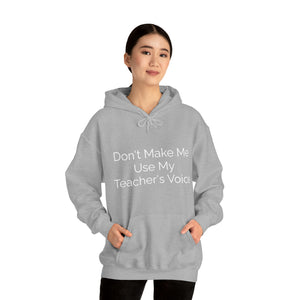 Teacher's Voice Hooded Sweatshirt