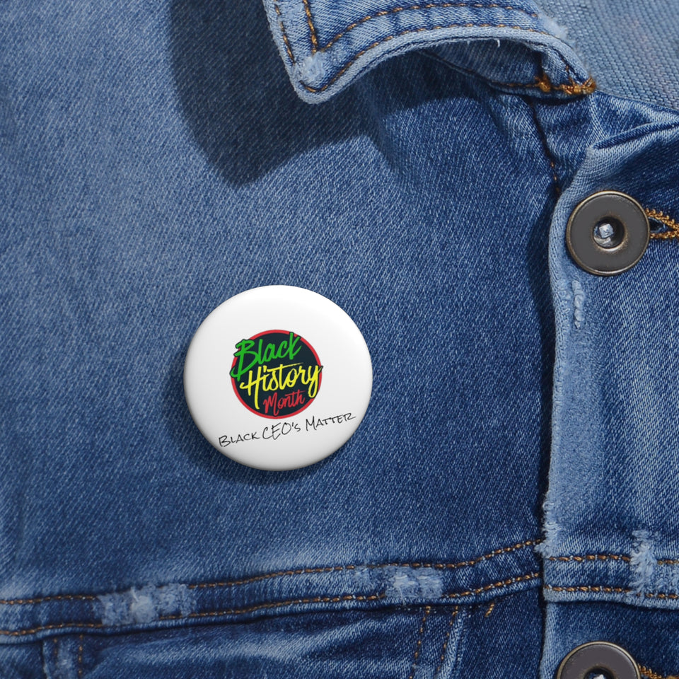 Black CEO's Matter Custom Pin Buttons