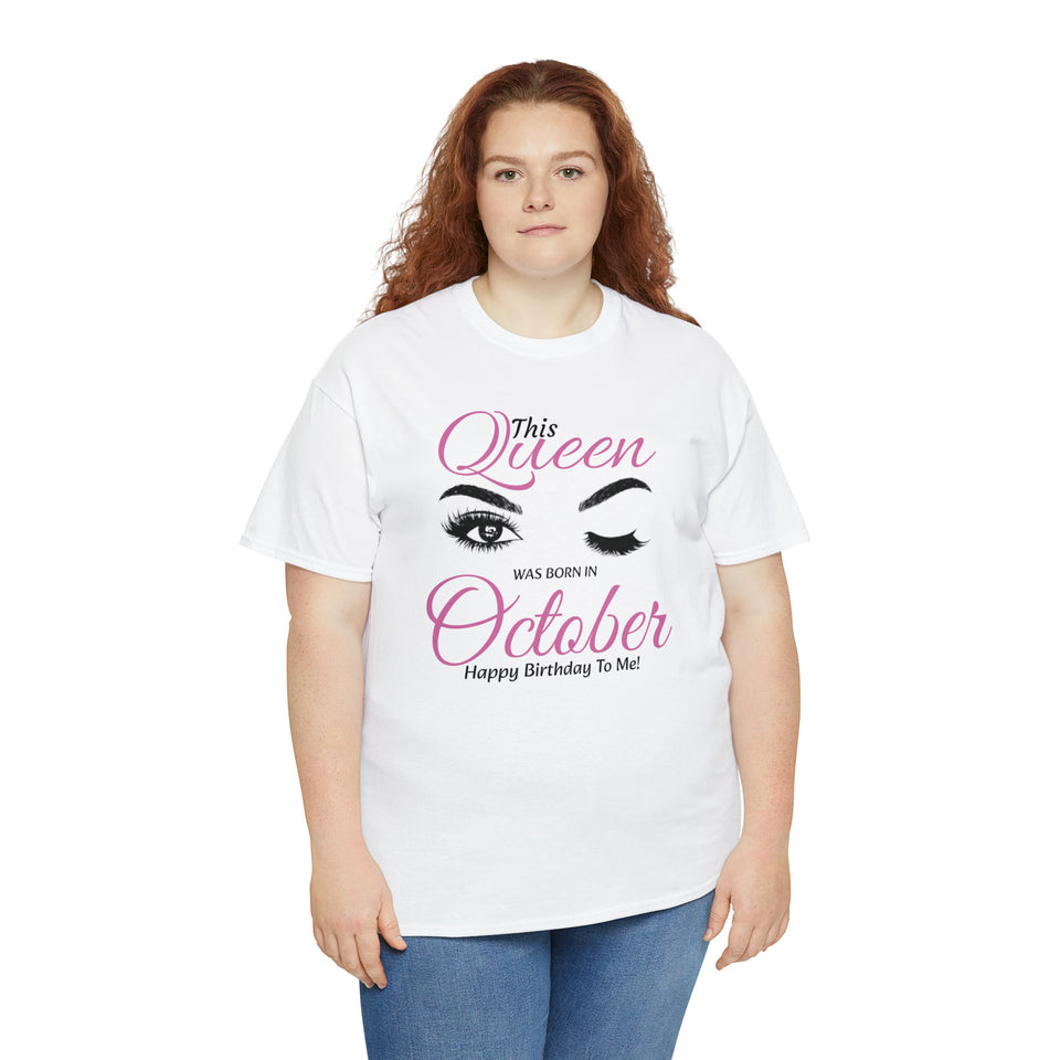 This Queen Was Born In October Unisex Heavy Cotton Tee