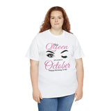 This Queen Was Born In October Unisex Heavy Cotton Tee