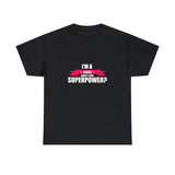 Nurse Superpower Cotton Tee