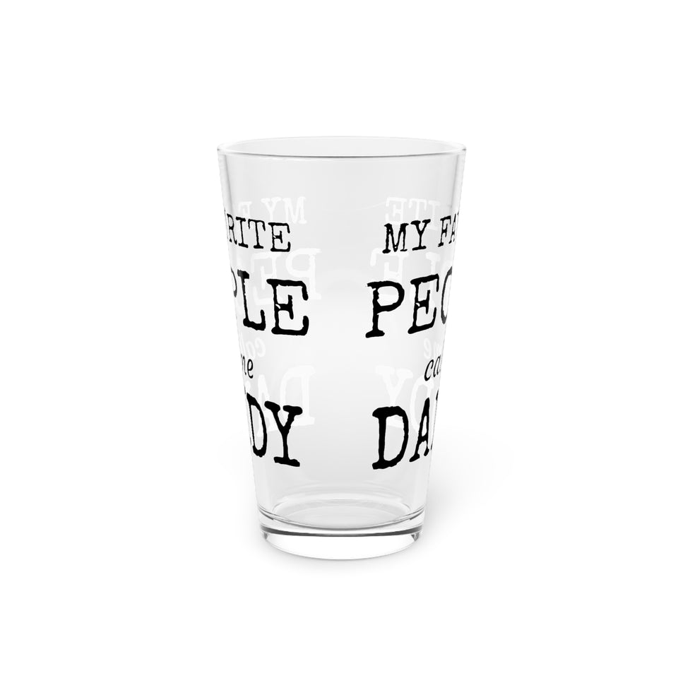 My Favorite People Pint Glass, 16oz