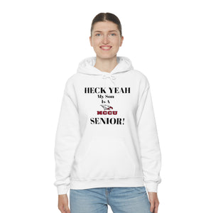 Heck Yeah My Son is A NCCU Senior Unisex Heavy Blend™ Hooded Sweatshirt