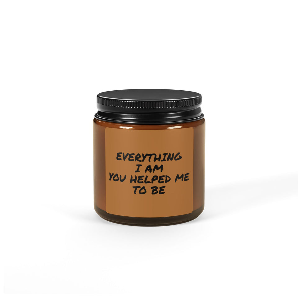 Everything I Am Scented Soy Candle (Multi-Size, Amber Jar)