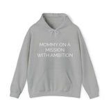 Specialty Mommy On A Mission Hooded Sweatshirt