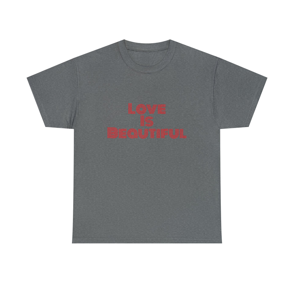 Love Is Unisex Heavy Cotton Tee