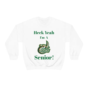 Heck Yeah I'm A UNCC Senior Unisex Heavy Blend™ Crewneck Sweatshirt