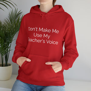 Teacher's Voice Hooded Sweatshirt