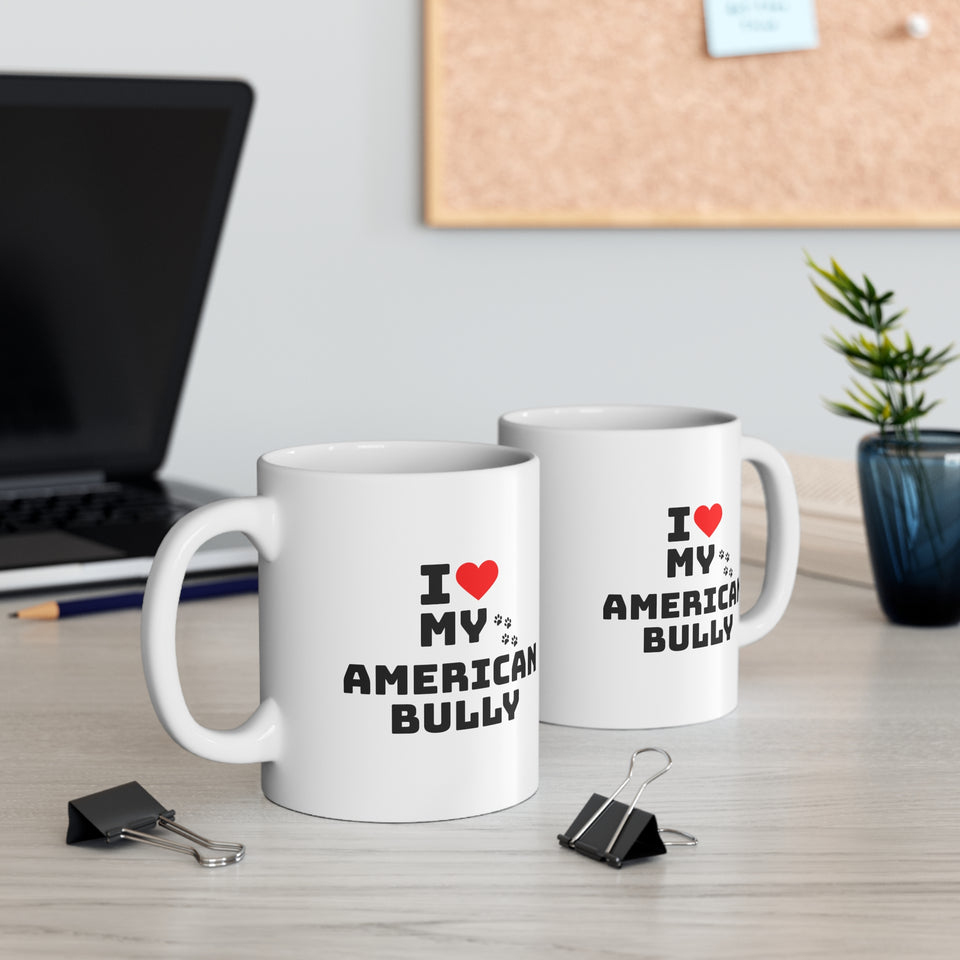 I Love My American Bully Ceramic Mug 11oz