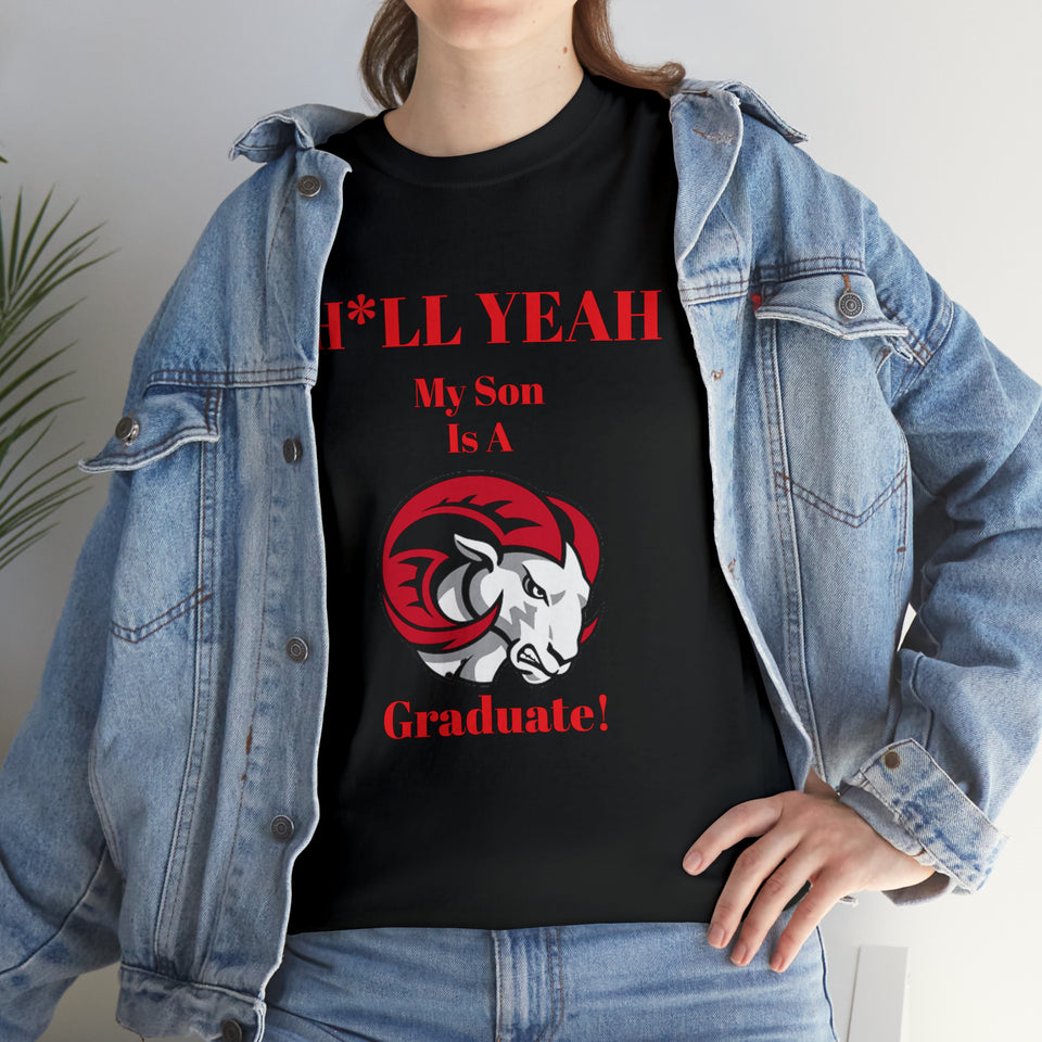H*LL Yeah My Son Is A Winston - Salem State  Graduate Unisex Heavy Cotton Tee
