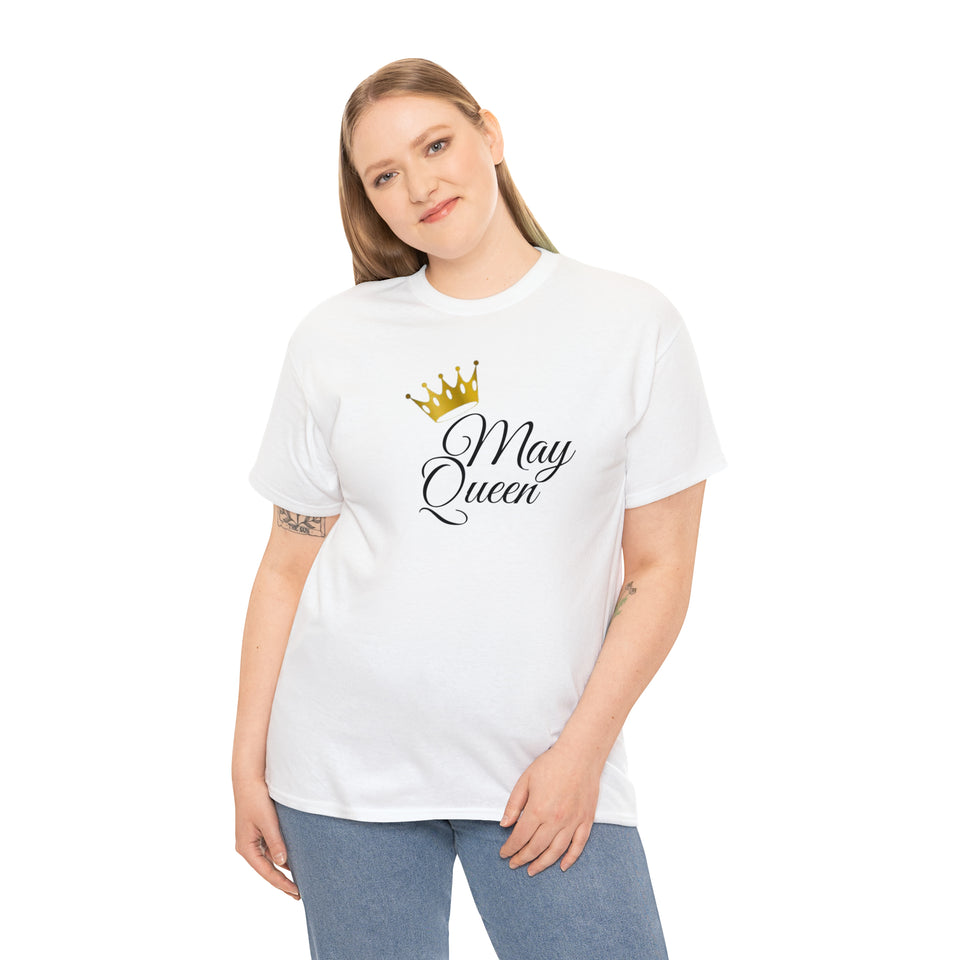 May Queen Unisex Heavy Cotton Tee