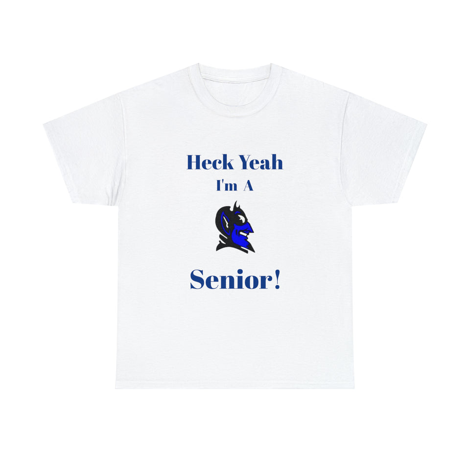 Heck Yeah I'm a Duke Senior Unisex Heavy Cotton Tee