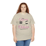 This Queen Was Born In October Unisex Heavy Cotton Tee