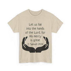 II Samuel 24:14 Unisex Heavy Cotton Tee