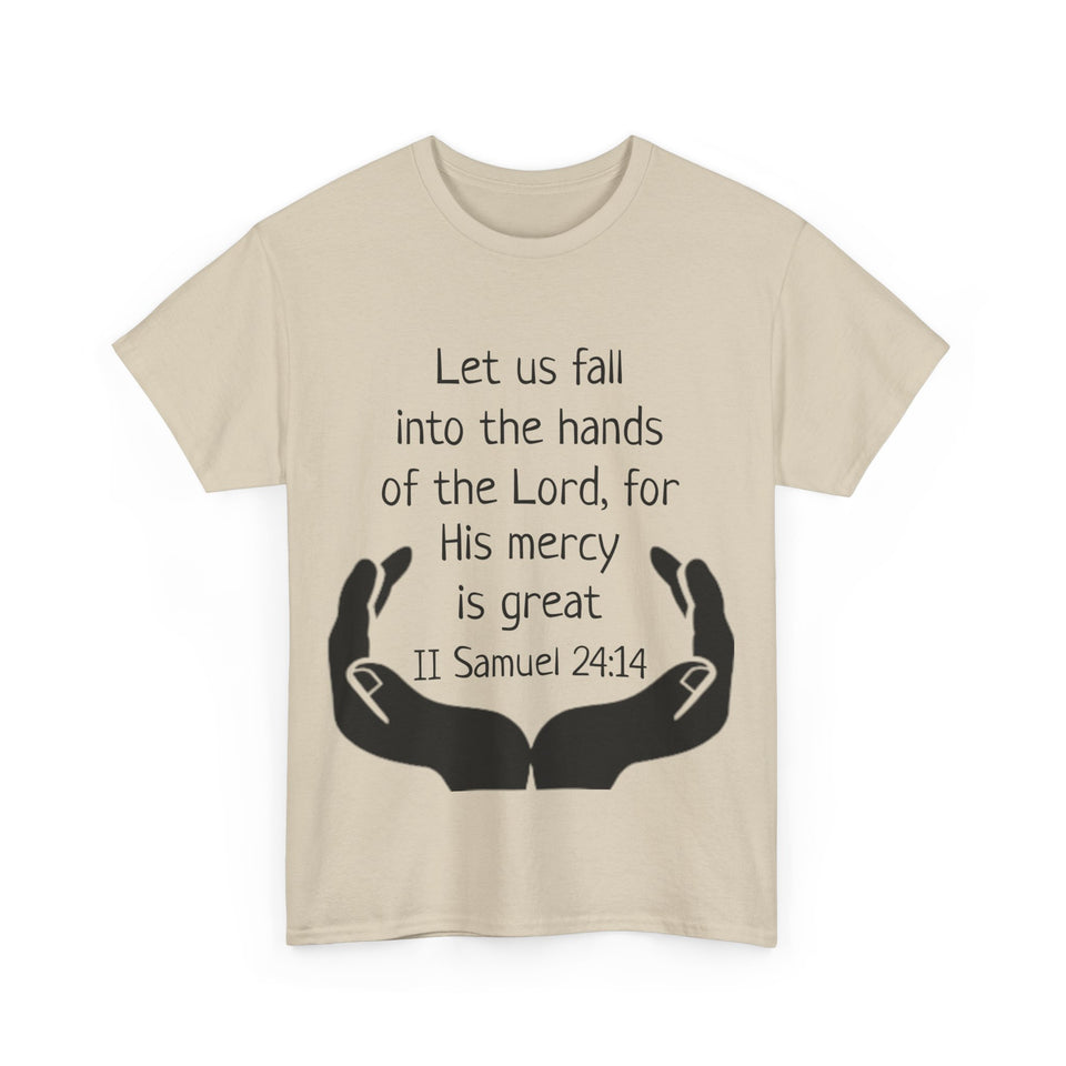 II Samuel 24:14 Unisex Heavy Cotton Tee
