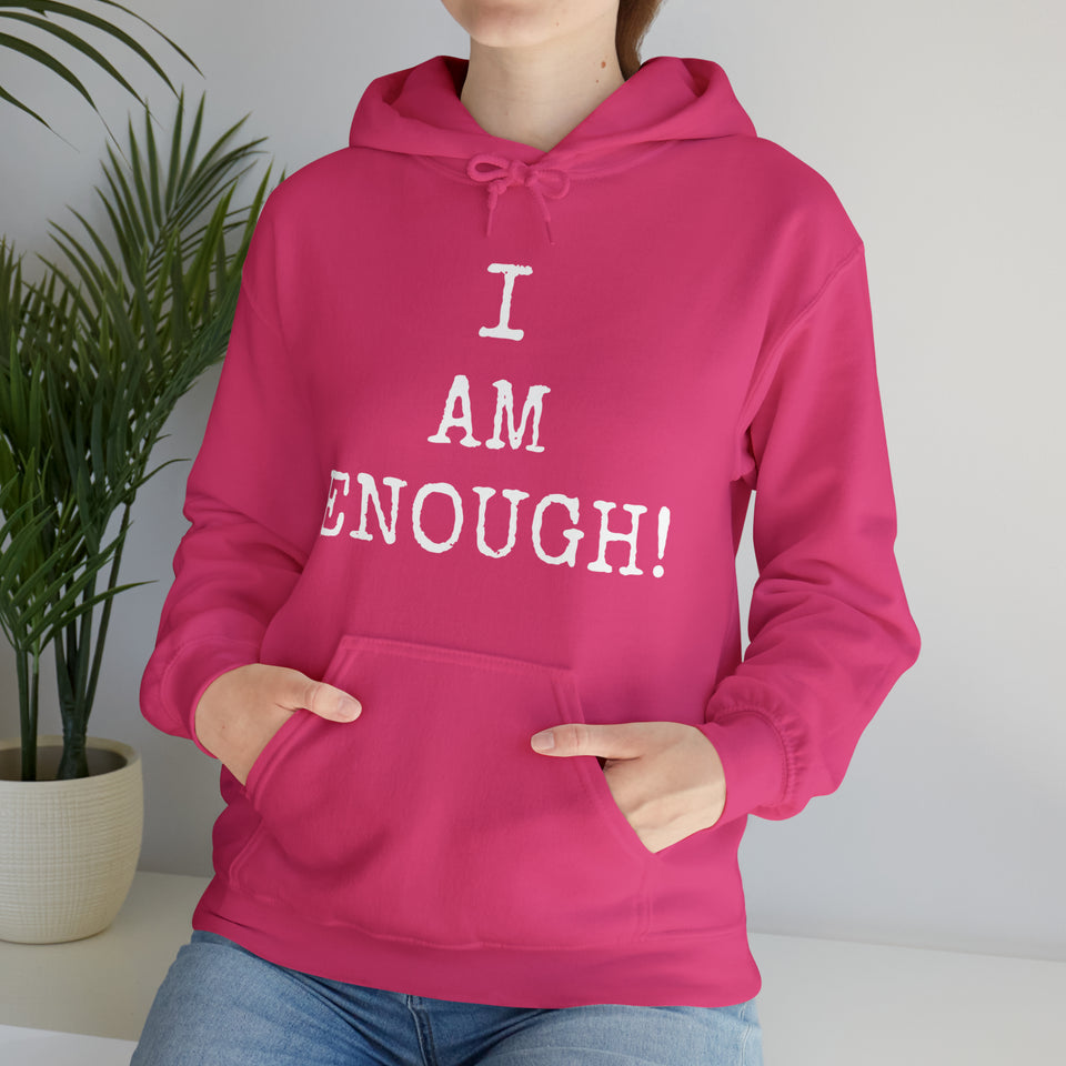 Specialty I Am Enough! Hooded Sweatshirt