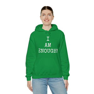 Specialty I Am Enough! Hooded Sweatshirt