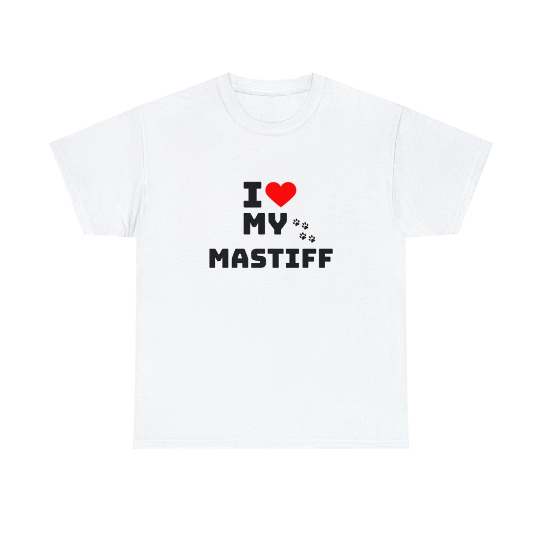 I Love My Mastiff Unisex Heavy Cotton Tee