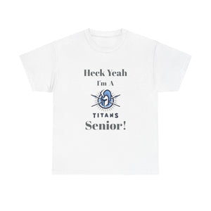 Heck Yeah I'm A Hopewell High School Senior Class Of 2025 Unisex Heavy Cotton Tee