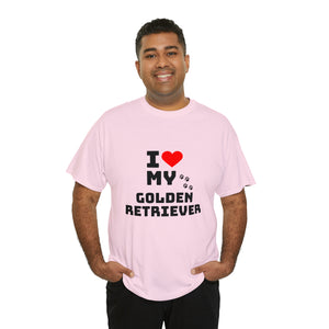 I Love My Golden Retriever Unisex Heavy Cotton Tee