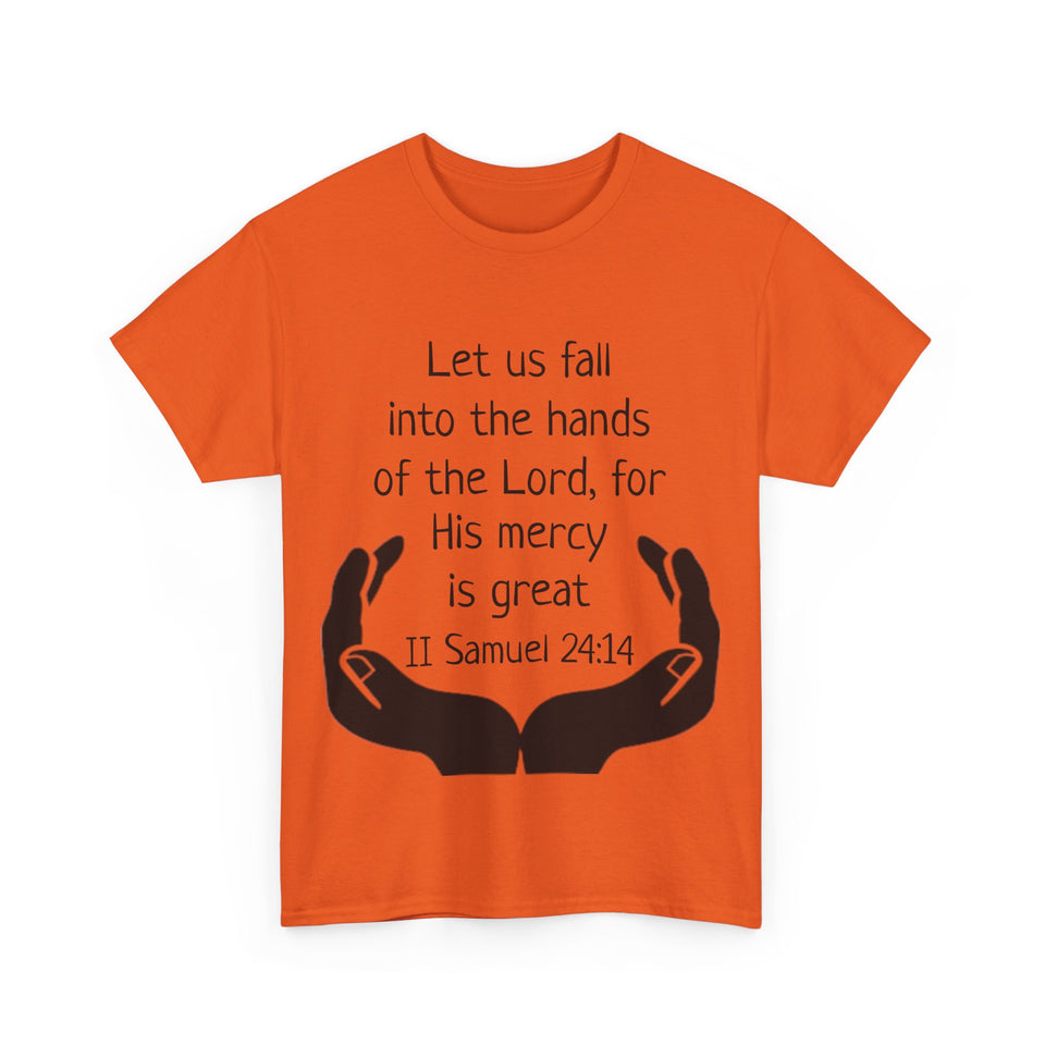 II Samuel 24:14 Unisex Heavy Cotton Tee