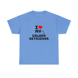 I Love My Golden Retriever Unisex Heavy Cotton Tee