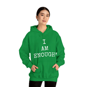 Specialty I Am Enough! Hooded Sweatshirt