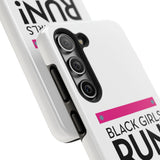 Black Girls Run Tough Phone Cases