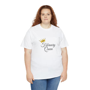 February Queen Unisex Heavy Cotton Tee