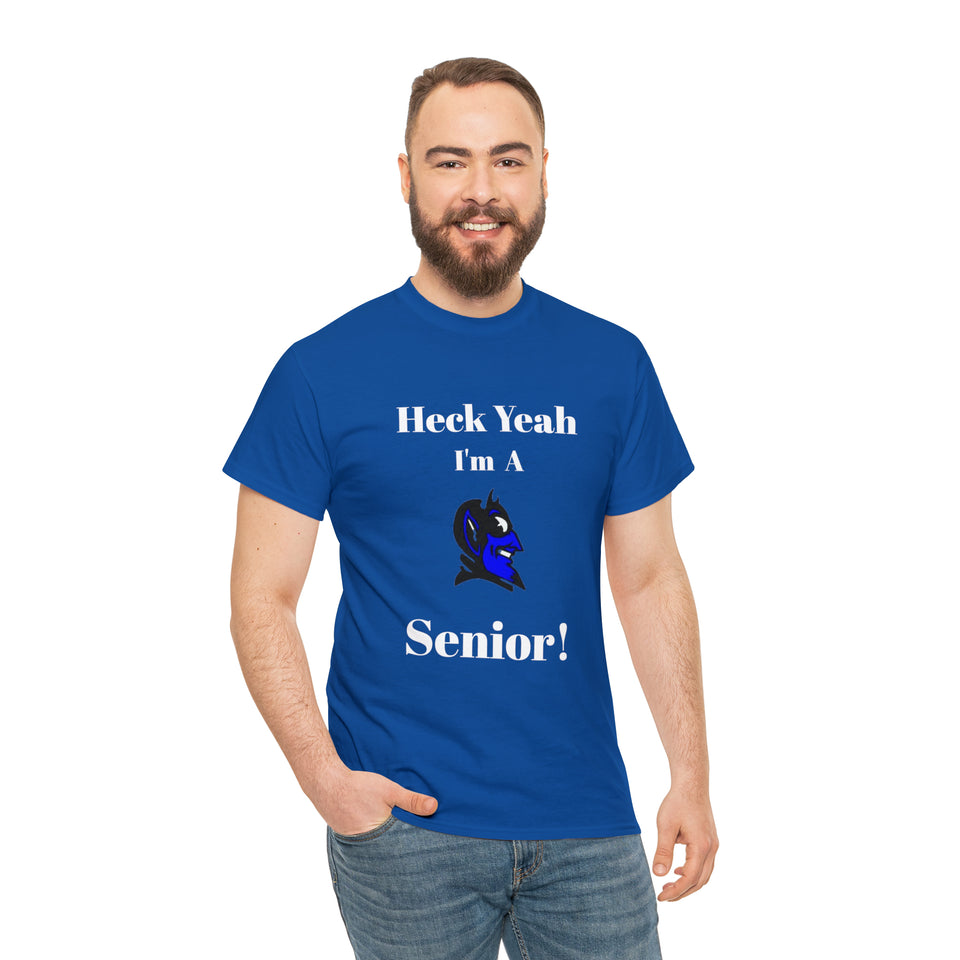 Heck Yeah I'm a Duke Senior Unisex Heavy Cotton Tee