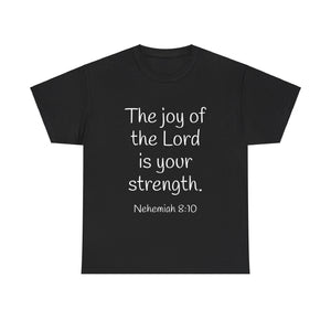 Nehemiah 8:10 Unisex Heavy Cotton Tee