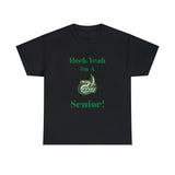 Heck Yeah I'm a UNCC Senior Unisex Heavy Cotton Tee