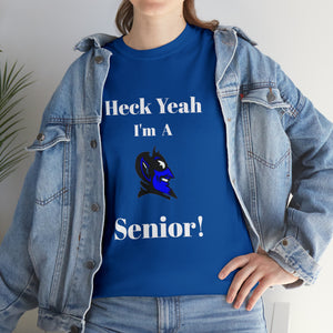 Heck Yeah I'm a Duke Senior Unisex Heavy Cotton Tee