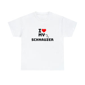 I Love My Schnauzer Unisex Heavy Cotton Tee